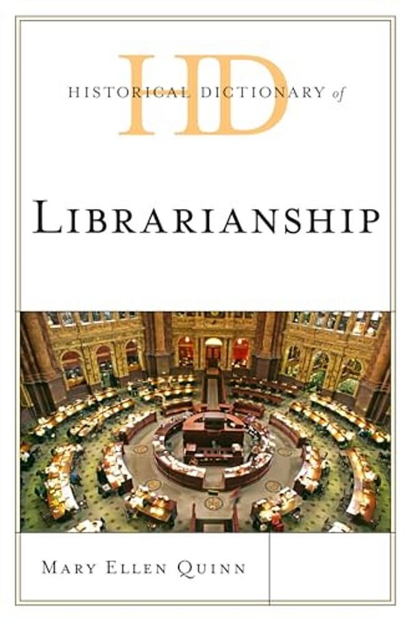 Historical Dictionary Of Librarianship-..