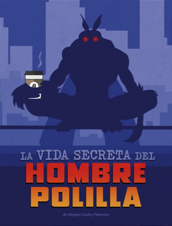 La Vida Secreta Del Hombre Polilla-..