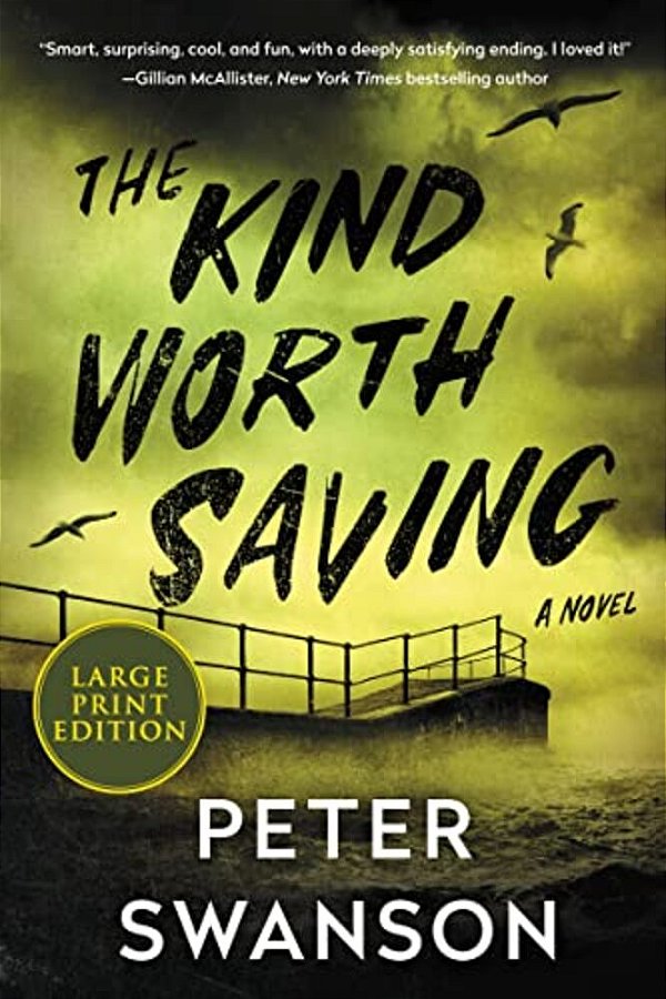The Kind Worth Saving-..