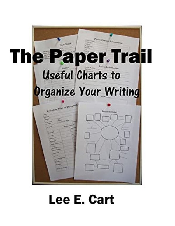 The Paper Trail: Useful Charts To Organize Your Writing-..