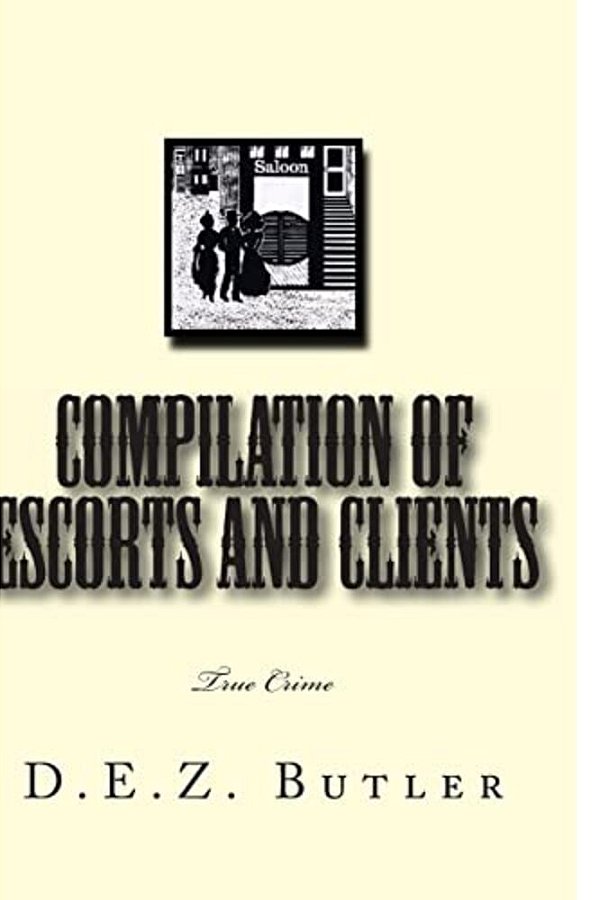 Compilation Of Escorts And Clients: True Crime-..