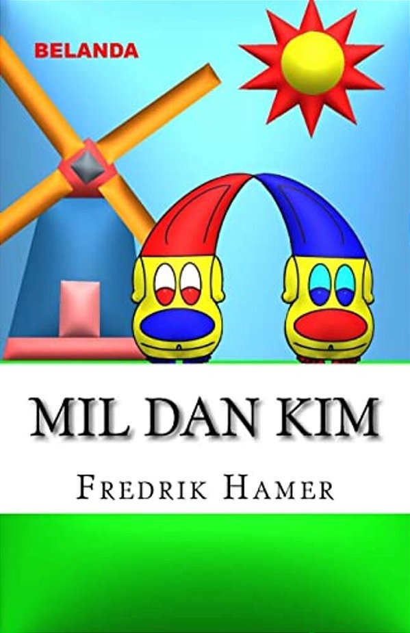 Mil Dan Kim: Belanda-..