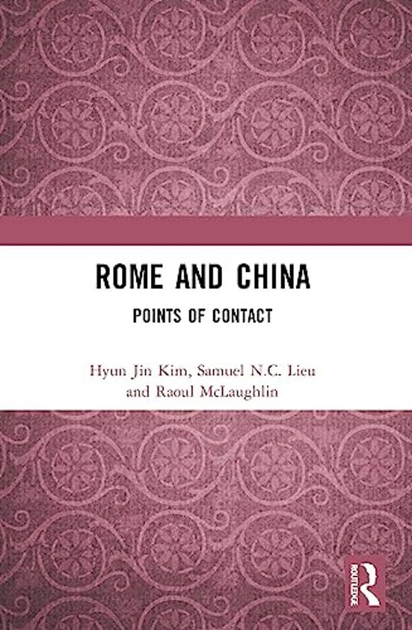 Rome And China: Points Of Contact-..