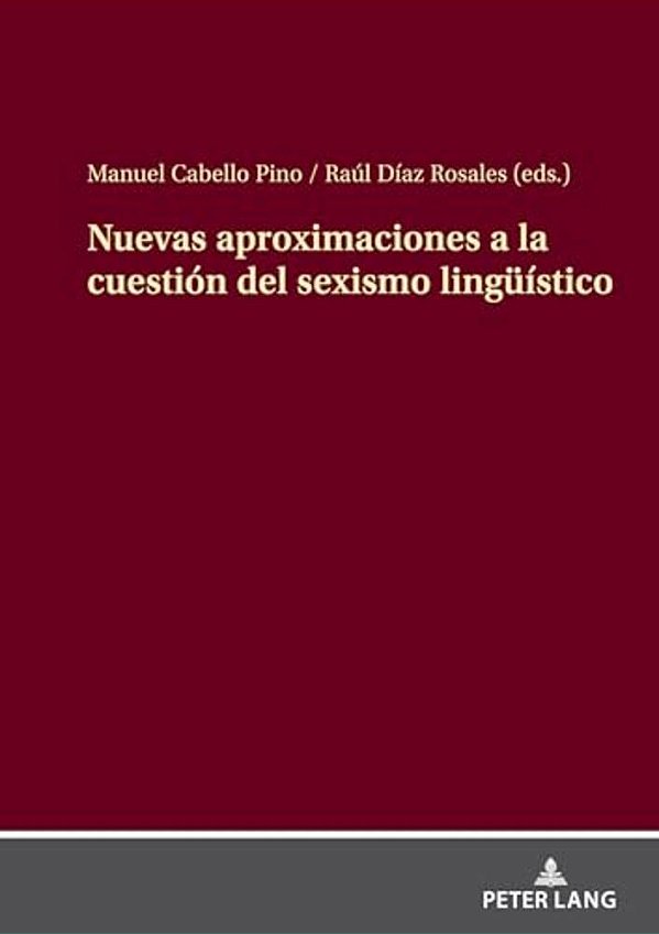 Nuevas Aproximaciones A La Cuestión Del Sexismo Lingueístico-..