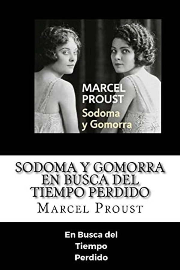 Sodoma Y Gomorra - En Busca Del Tiempo >Perdido (Spanish) Edition-..