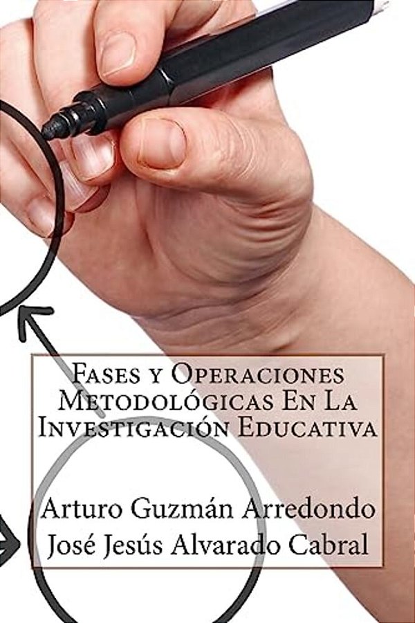 Fases Y Operaciones Metodológicas En La Investigación Educativa-..