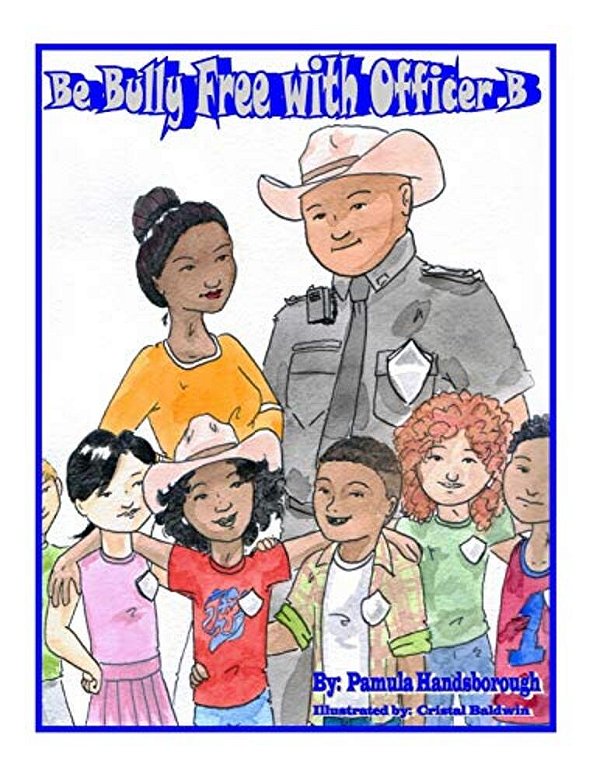 Be Bully Free With Officer B-..