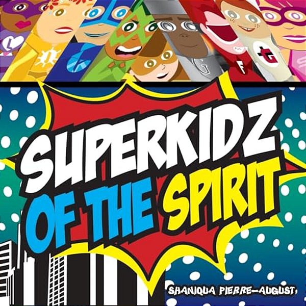 Superkidz Of The Spirit-..