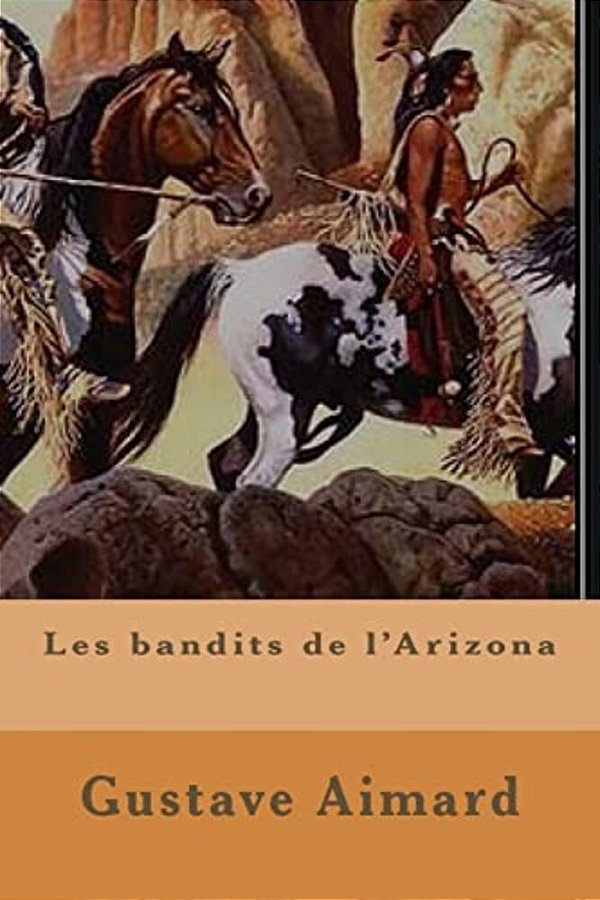 Les Bandits De L'Arizona-..