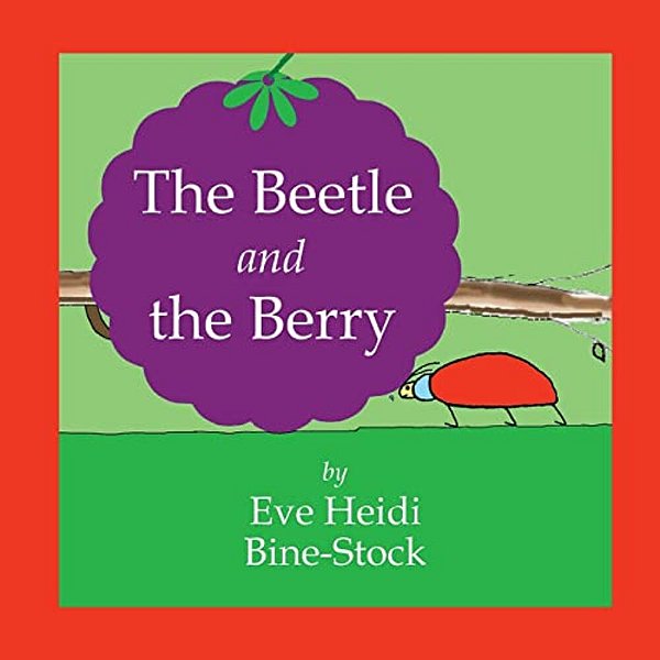 The Beetle And The Berry-..