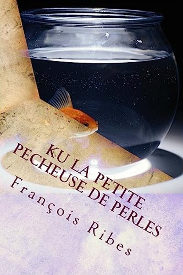 Ku La Petite Pecheuse De Perles: Conte-..
