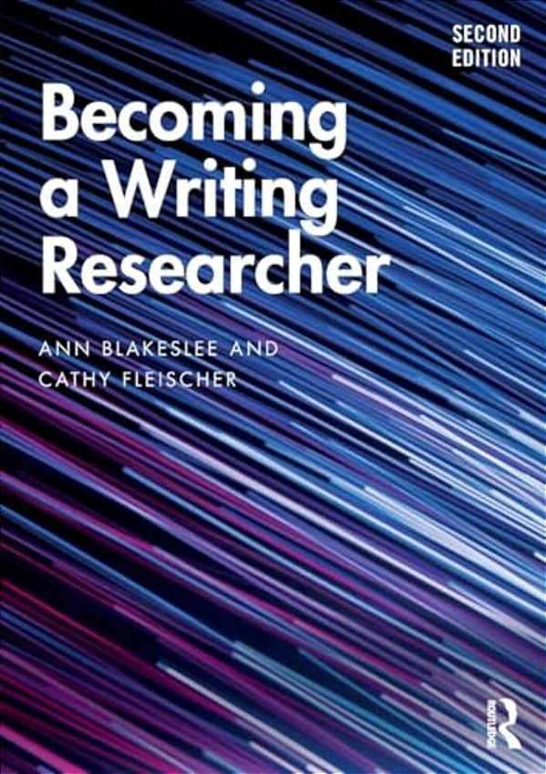 Becoming A Writing Researcher-..