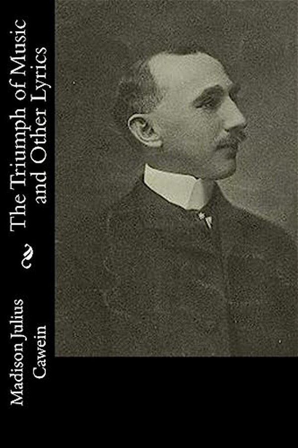 The Triumph Of Music And Other Lyrics-..