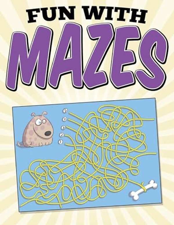 Fun With Mazes-..