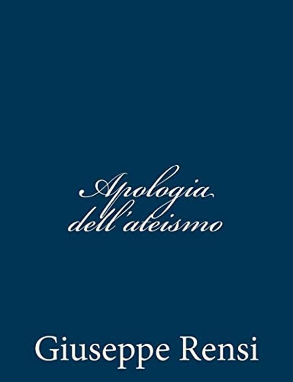 Apologia Dell'Ateismo-..