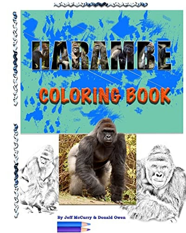 Harambe Coloring Book: Volume One-..