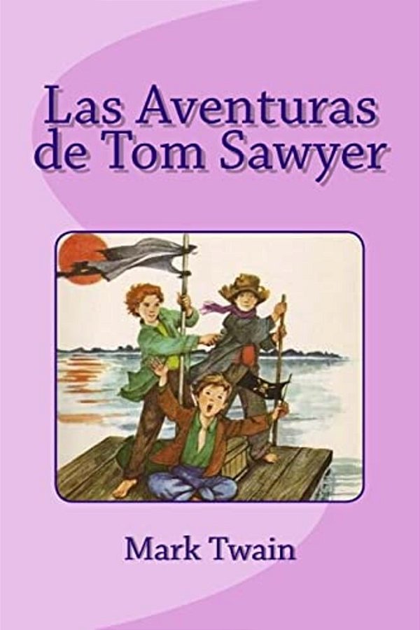Las Aventuras De Tom Sawyer-..