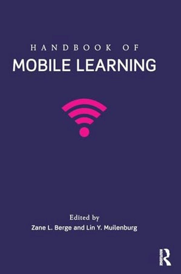 Handbook Of Mobile Learning-..