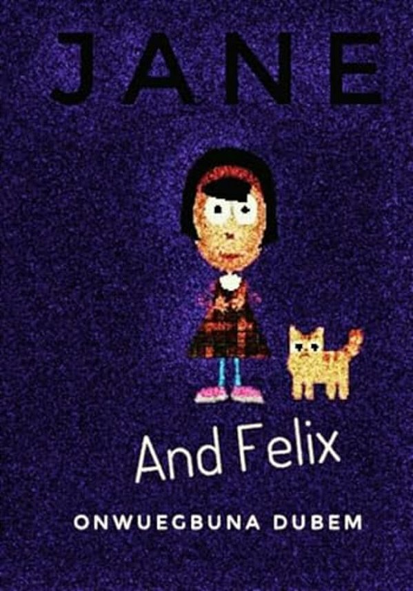 Jane And Felix: What A Day. -..