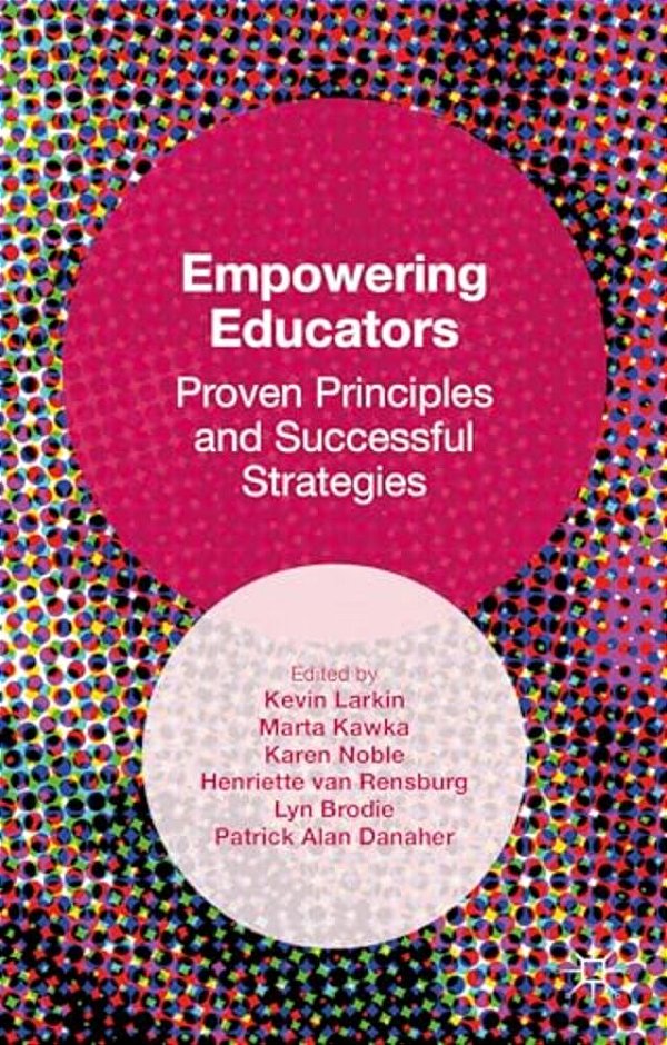 Empowering Educators: Proven Principles And Successful Strategies-..
