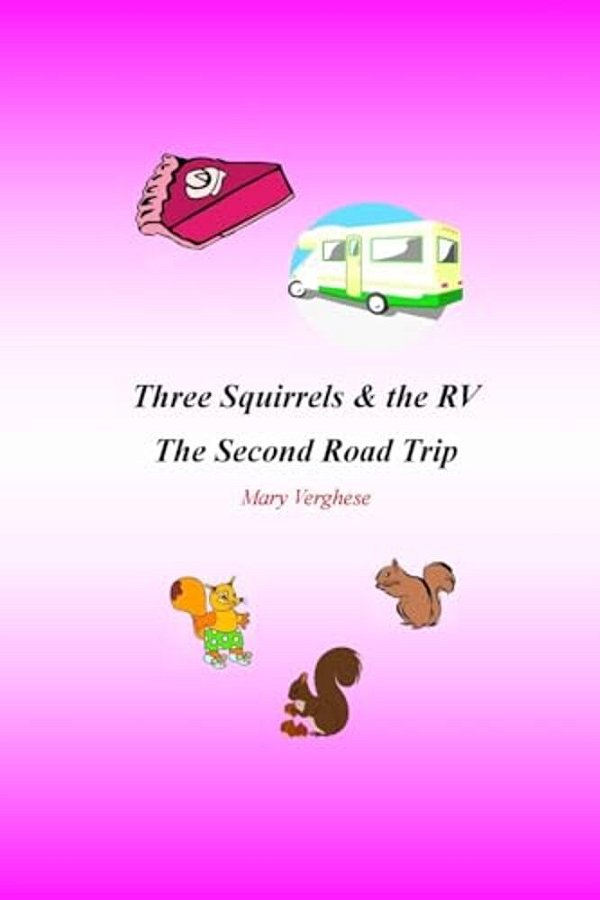 Three Squirrels And The Rv: The Second Road Trip (Florida)-..