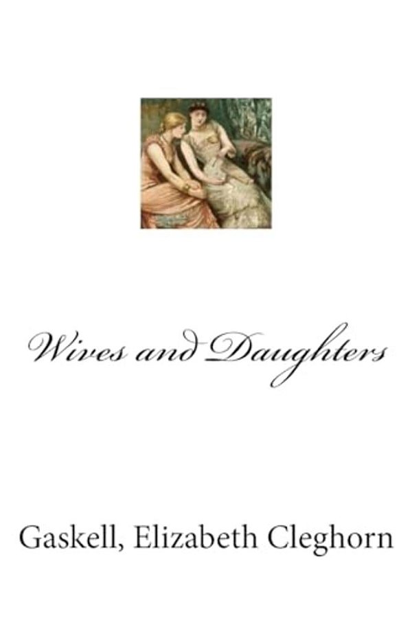 Wives And Daughters-..