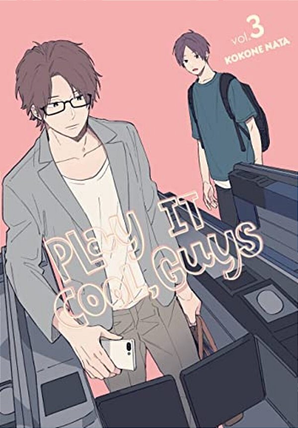 Play It Cool, Guys, Vol. 3-..