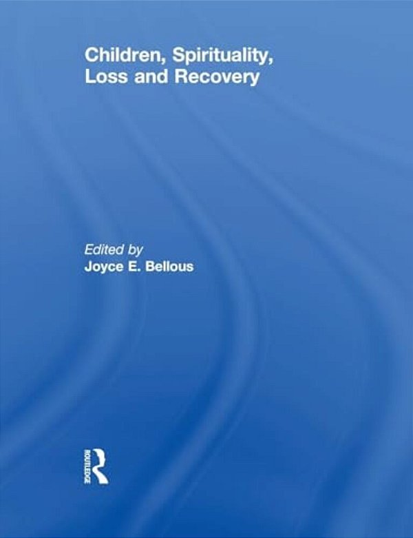 Children, Spirituality, Loss And Recovery-..