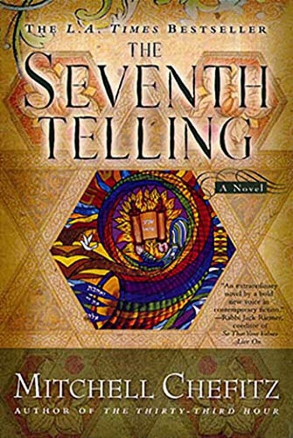 The Seventh Telling: The Kabbalah Of Moeshe Kapan-..