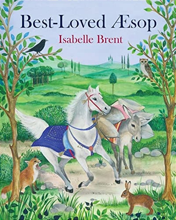 Best-Loved Æsop: Fables From Æesop-..