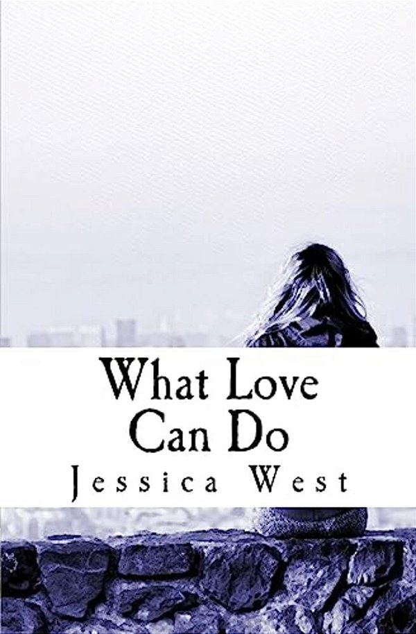 What Love Can Do-..