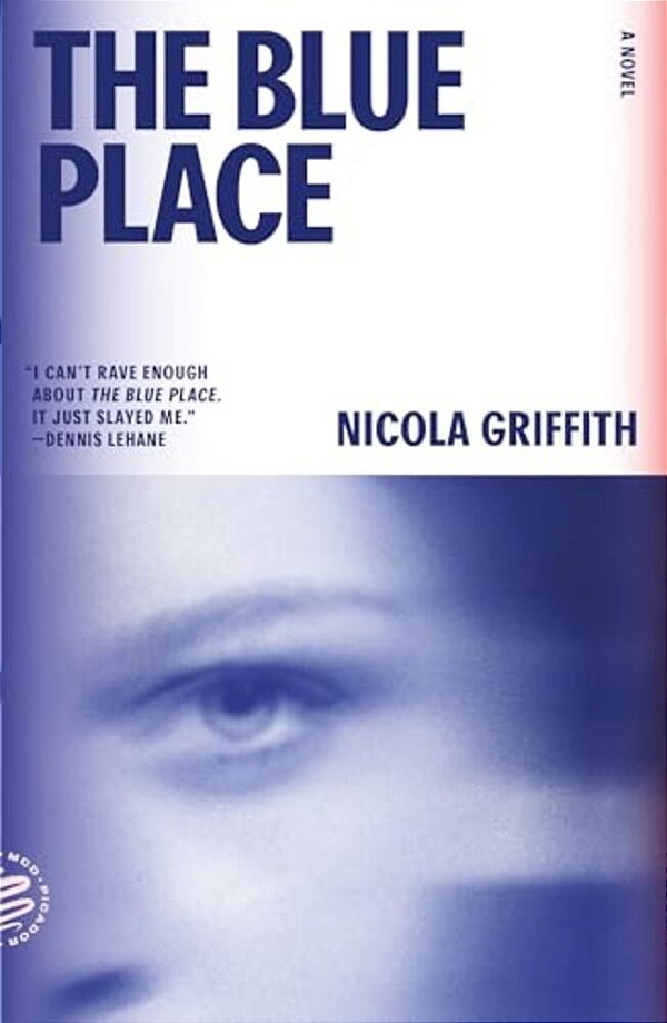 The Blue Place: A Novel (Aud Torvingen)-..