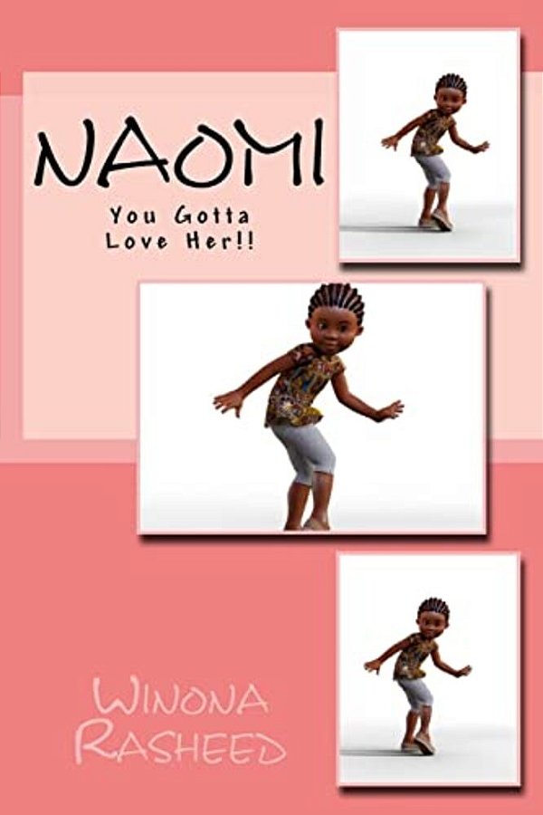 Naomi: You Gotta Love Her!!-..
