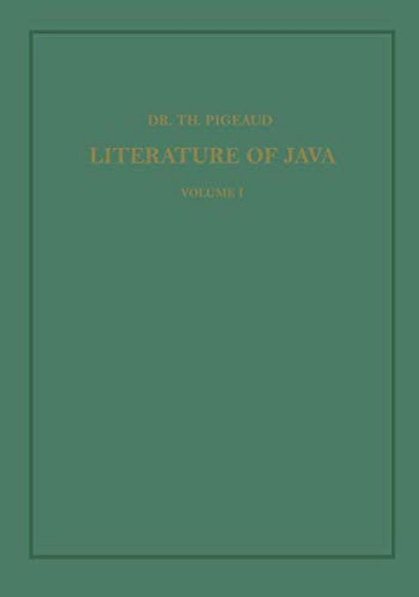 Synopsis Of Javanese Literature 900-1900 A. D. -..