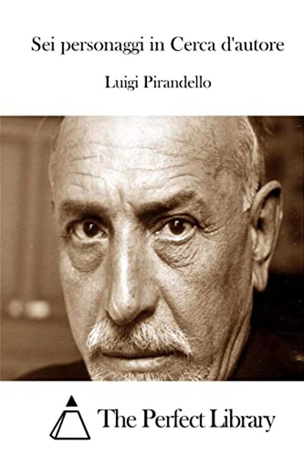 Sei Personaggi In Cerca D'Autore-..