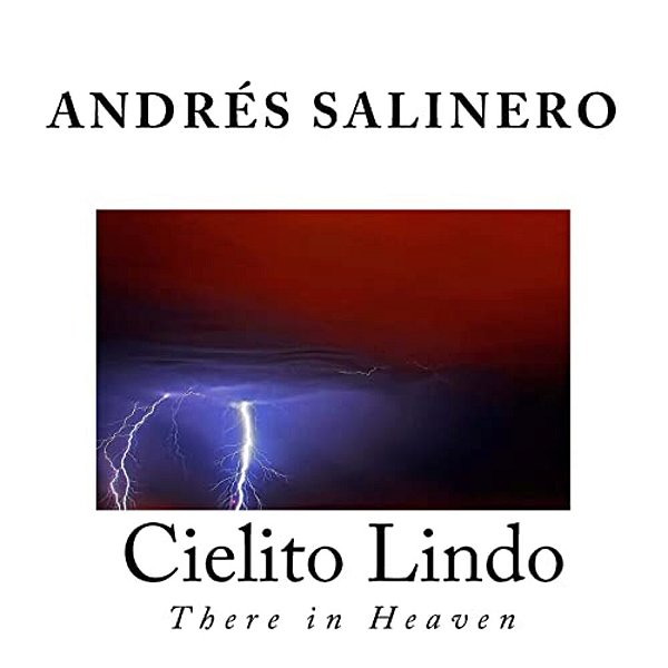 Cielito Lindo: There In Heaven-..