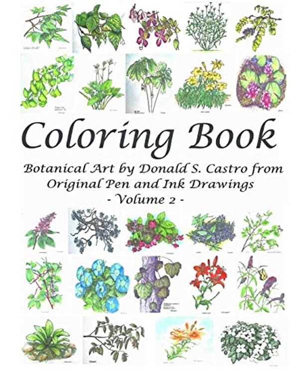 Botanical Art Coloring Book - Volume 2: From Original Pen & Ink Drawings-..