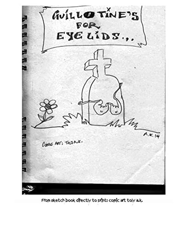 "Guillotines For Eyelids"-..
