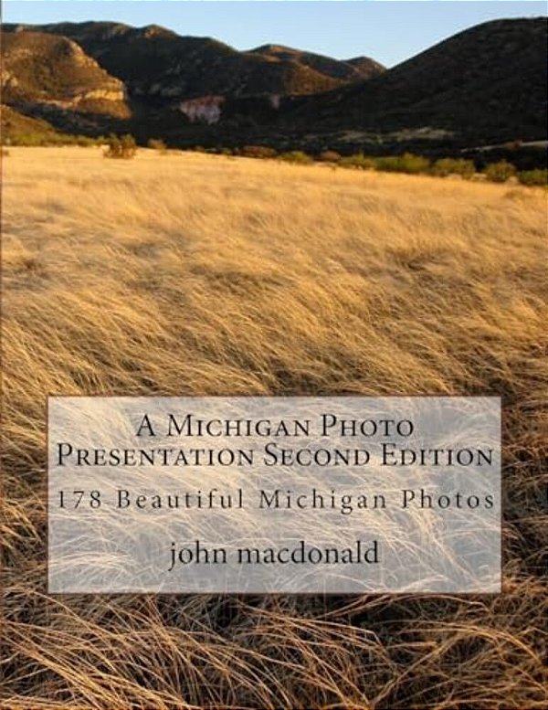 A Michigan Photo Presentation Second Edition-..