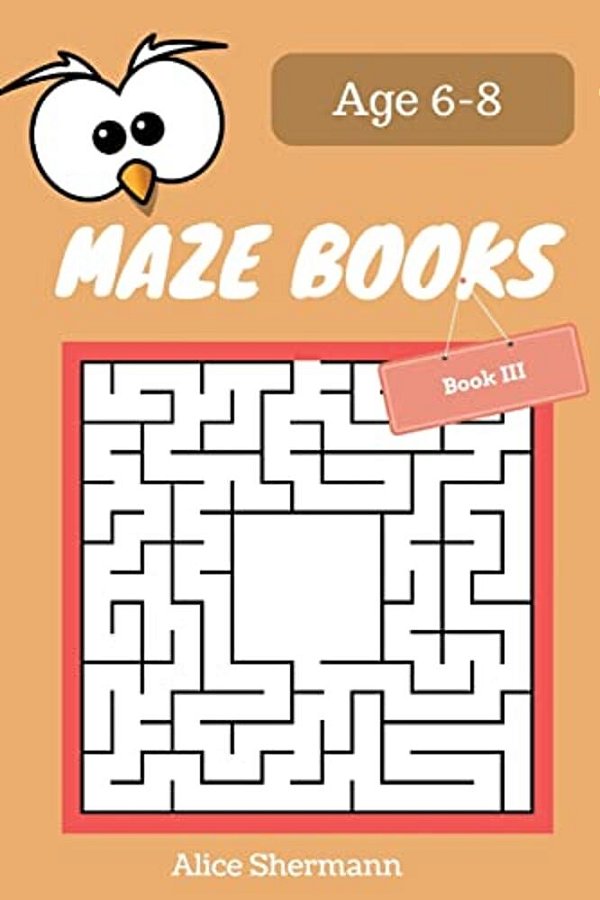Maze Book For Kids Ages 6-8 Book III: 50 Maze Puzzle Games To Boost Kids' Brain, Pocket Size 6X9 Inch, Large Print-..