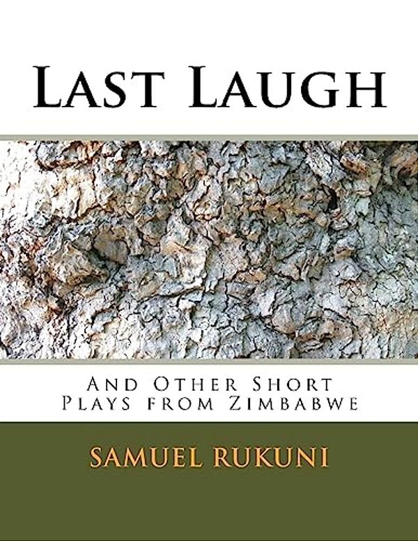 Last Laugh: Sunrise Plays From Zimbabwe-..