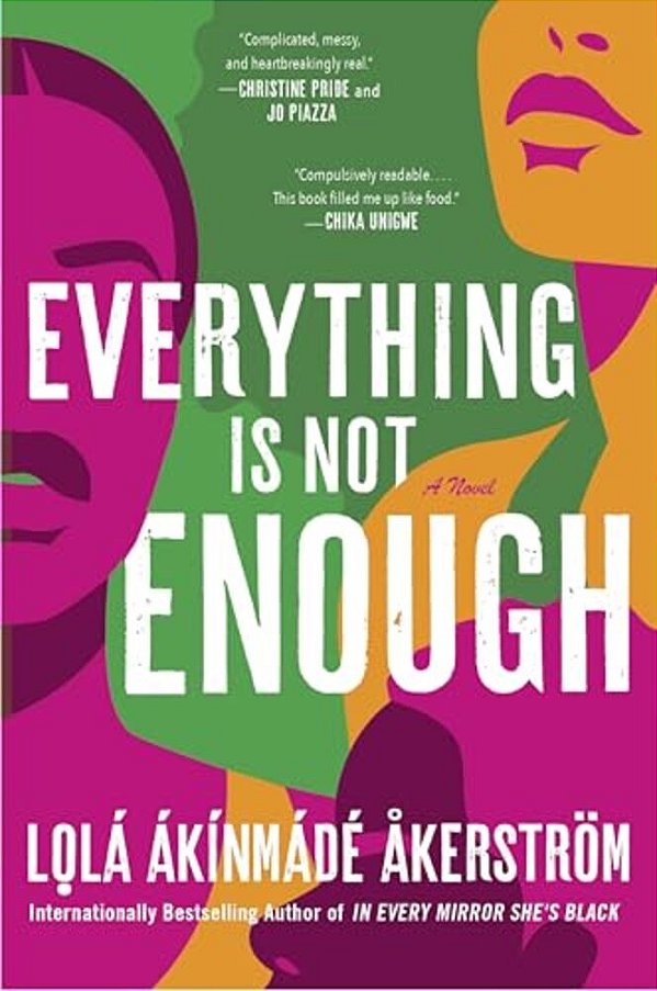 Everything Is Not Enough-..