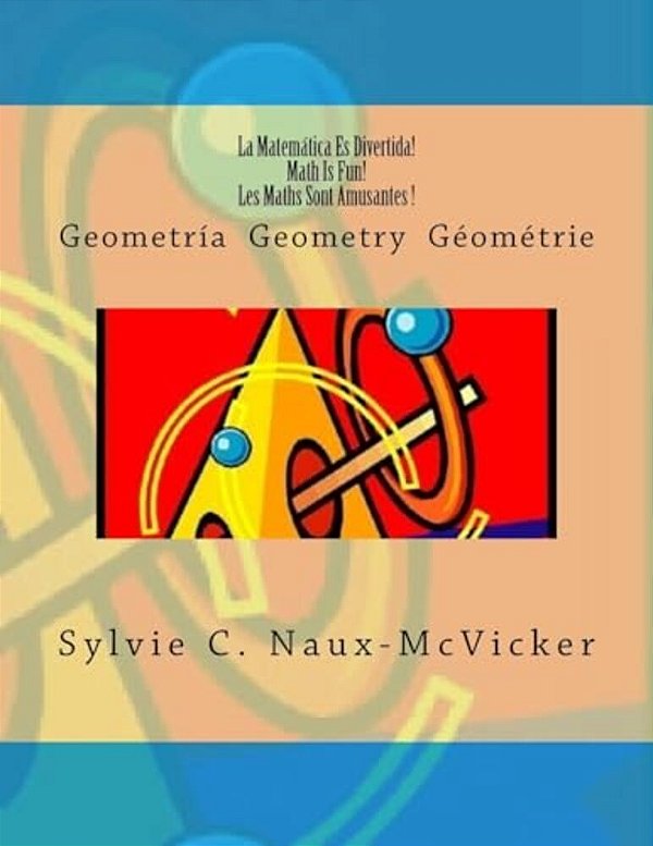 La Matemática ES Divertida! Math Is Fun! Les Maths Sont Amusantes!-..