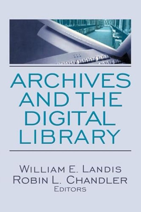 Archives And The Digital Library-..