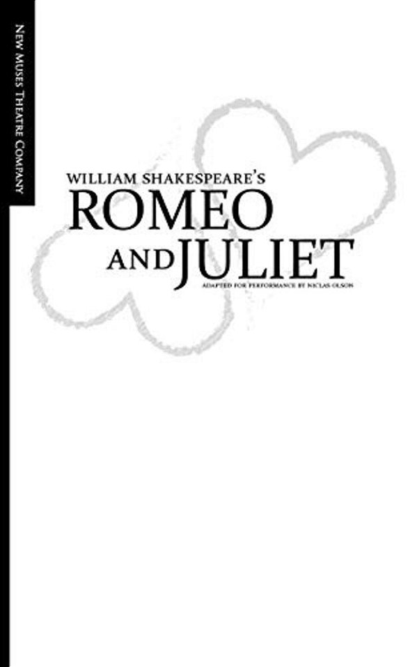 Romeo And Juliet: Adapted For Performance-..