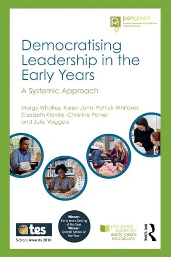 Democratising Leadership In The Early Years: A Systemic Approach-..