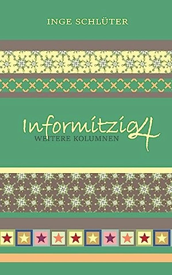 Informitzig 4 - Weitere Kolumnen-..