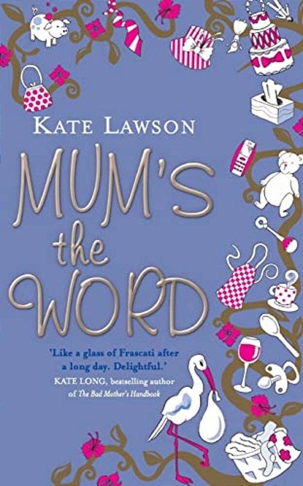 Mum's The Word-..