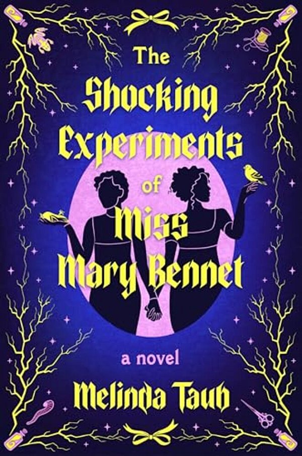 The Shocking Experiments Of Miss Mary Bennet-..