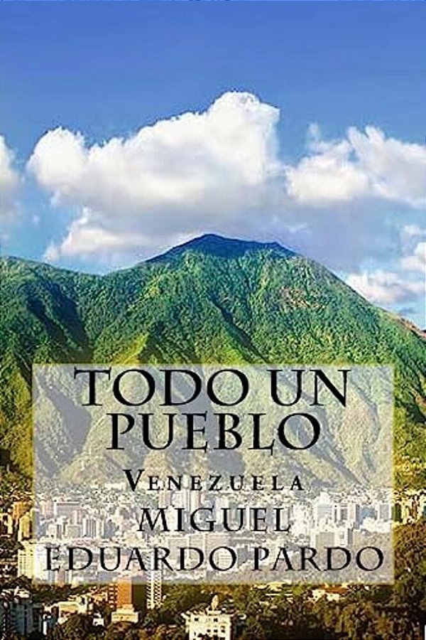 Todo Un Pueblo (Spanish) Edition-..